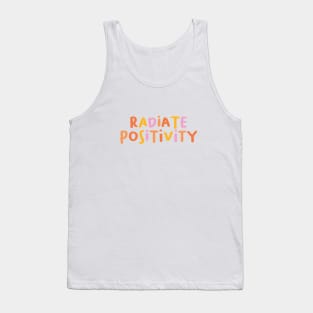 Radiate positivity Tank Top